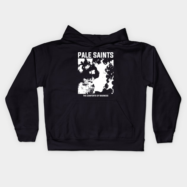 Pale Saints - The Comforts Madness Kids Hoodie by The Geek Underground 